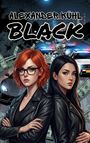 „Alexander Kühl BLACK“. Zwei Frauen in Lederjacken, Geldscheine, Polizei und Autos auf einer nächtlichen Straße. Illustration.