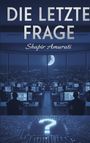 „DIE LETZTE FRAGE“, Shapir Amurati. Menschen an Computern in einem Raum bei Nacht mit Blick auf eine Stadt.