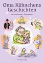 "Oma Kuehnchens Geschichten - Was Kinder bewegt – Sammelband 2." Illustration von Oma und Kind in glücklichen Szenen.