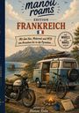 "manou roams Edition FRANKREICH" steht groß auf einer Illustration mit Van, Motorrad und Fahrrad am Strand.