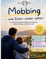 Text: "Mobbing - was Eltern wissen sollten", "Du bist nicht allein." Ein Mann und ein Kind blicken auf eine Landschaft.