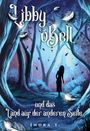 "Libby óBell und das Land auf der anderen Seite". Eine Silhouette in einem mystischen Wald voller schwebender Blätter.