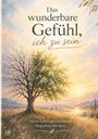 „Das wunderbare Gefühl, ich zu sein.“ Darunter: „Meine Lebensgeschichte als Wegweiser für dich.“ Illustration eines Baumes vor Sonnenuntergang.
