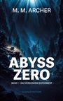 „M. M. Archer, Abyss Zero: Band 1 – Das Versunkene Experiment, Science-Fiction“. Tiefsee-Szenario mit Lichtstrahlen.