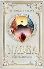 Nicole Tailor: Nadea Aurora Mission, Buch