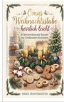 "Omas Weihnachtsstube herrlich leicht," darunter ein Adventskranz, Kekse und ein Weihnachtsbaum, ein gemütliches Ambiente.