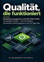 Text: "Qualität, die funktioniert. Qualitätsmanagement und ISO 9001:2026. ALEXANDER GUTWILL." Grafik zeigt Symbole und Pfeile.