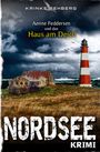 Texte im Vordergrund: "Krinke Rehberg", "Aenne Feddersen und das Haus am Deich", "Nordsee Krimi". Hintergrund: Leuchtturm, Haus, Sturm.