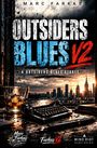 "OUTSIDERS BLUES V2" in großen Buchstaben, darunter "4 OUTSIDERS BLUES STORYS". Eine Schreibmaschine und Whiskey vor Skyline.