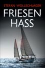 Stefan Wollschläger: Friesenhass, Buch