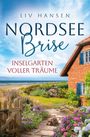 Liv Hansen: Inselgarten voller Träume, Buch