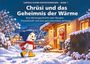 "Chrüsis kleine Entdeckerreisen, Band 1: Chrüsi und das Geheimnis der Wärme." Eine Winterillustration mit Figur und Haus.