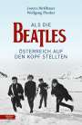 Lorenz Birklbauer: Als die Beatles Österreich auf den Kopf stellten, Buch