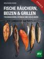 Wolfgang Hauer: Fische räuchern, beizen & grillen, Buch