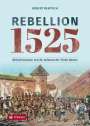 Robert Rebitsch: Rebellion 1525, Buch