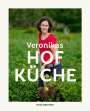 Veronika Brudl: Veronikas Hofküche, Buch