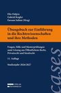 Übungsbuch zur Einführung in die Rechtswissenschaften und ihre Methoden, 11. Auflage, Studienjahr 2025/2026.