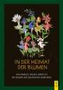 Annelies Umlauf-Lamatsch: In der Heimat der Blumen, Buch