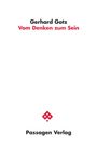 Gerhard Gotz: Vom Denken zum Sein, Buch