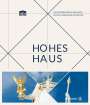 : Hohes Haus, Buch