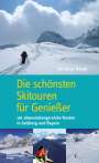 Christian Heugl: Die schönsten Skitouren für Genießer, Buch