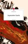 Asli Han Yasar: September Nacht. Life is a Story - story.one, Buch