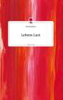 Nicola Moliere: Lebens Lust. Life is a Story - story.one, Buch