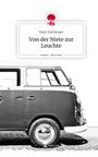 Birgit Zamberger: Von der Niete zur Leuchte. Life is a Story - story.one, Buch