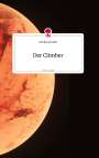 Annika Schmidt: Der Climber. Life is a Story - story.one, Buch