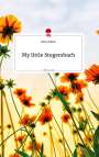Dalina Fillafer: My little Stegersbach. Life is a Story - story.one, Buch
