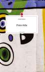 Sarah Pankow: Pura vida. Life is a Story - story.one, Buch