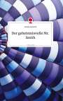 Daniela Neuwirth: Der geheimnisvolle Mr. Smith. Life is a Story - story.one, Buch