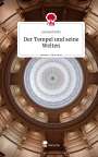 Leonard Seitz: Der Tempel und seine Welten. Life is a Story - story.one, Buch