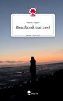 Helene Hipper: Heartbreak mal zwei. Life is a Story - story.one, Buch