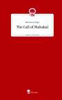 Bhawana Singh: The Call of Mahakal. Life is a Story - story.one, Buch