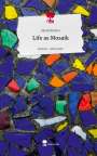 Sarah Kleiner: Life as Mosaik. Life is a Story - story.one, Buch