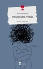 Merle Ohlenkamp: Jenseits des Nebels. Life is a Story - story.one, Buch