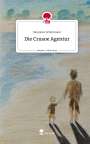 Johannes Schürmann: Die Crusoe Agentur. Life is a Story - story.one, Buch