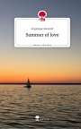 Angelique Anwand: Summer of love. Life is a Story - story.one, Buch