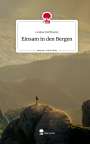 Louisa Hoffmann: Einsam in den Bergen. Life is a Story - story.one, Buch