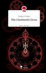 McKay H. Finney: The Clockwork Circus. Life is a Story - story.one, Buch