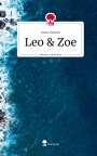 Anna Diepold: Leo & Zoe. Life is a Story - story.one, Buch