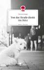 Patricia Hoppe: Von der Straße direkt ins Herz. Life is a Story - story.one, Buch