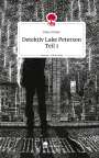Klaus Kilian: Detektiv Lake Peterson Teil 1. Life is a Story - story.one, Buch