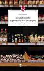 Claudia Ploner: Melancholische Supermarkt-Verkettungen.. Life is a Story - story.one, Buch