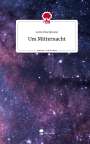Lotte Dieckmann: Um Mitternacht. Life is a Story - story.one, Buch