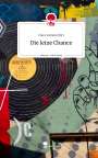 Clara Lämmerhirt: Die letze Chance. Life is a Story - story.one, Buch