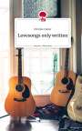 Michèle Haller: Lovesongs only written. Life is a Story - story.one, Buch