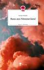 Sonja Knöpfel: Raus aus Nimmerland. Life is a Story - story.one, Buch