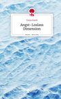 Vanya Roeck: Angst-Loslass Dimension. Life is a Story - story.one, Buch